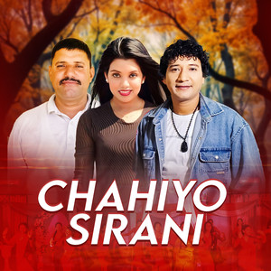 Chahiyo Sirani