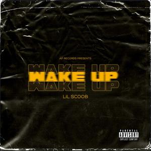 Wake up (Explicit)