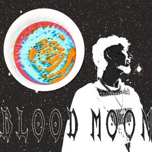BLOOD MOON (Explicit)