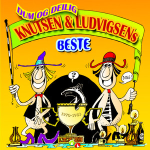 Dum og delig - Knutsen & Ludvigsens beste