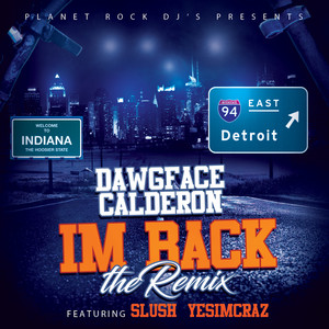 I'm Back [feat. Slush Yesimcraz] (Remix)