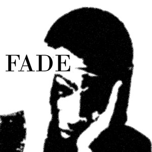 Fade