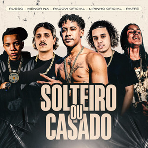 SOLTEIRO OU CASADO (Explicit)