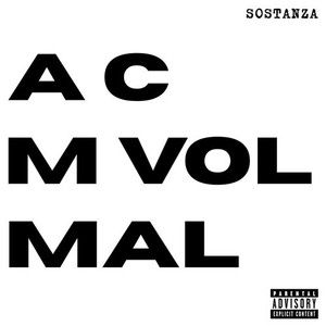 A C M VOL MAL (Explicit)