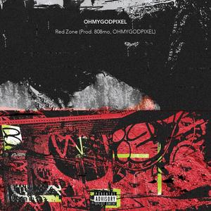 Red Zone (Explicit)