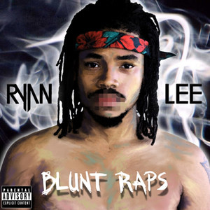 Blunt Raps (Explicit)