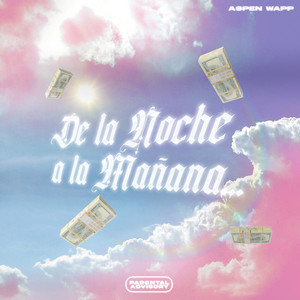De La Noche a La Mañana (Explicit)