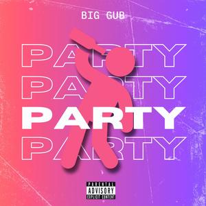 Party (Explicit)