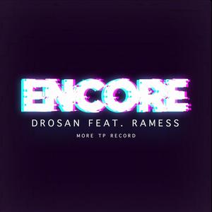 Encore (feat. Ramess) [Explicit]