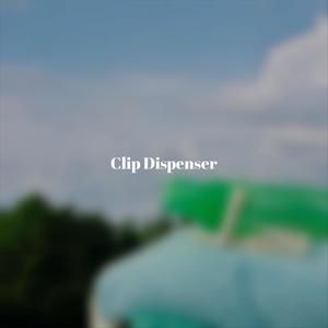 Clip Dispenser