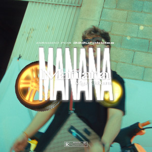 Mañana (Explicit)