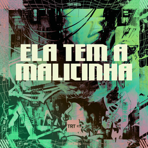 ELA TEM A MALICINHA (Explicit)