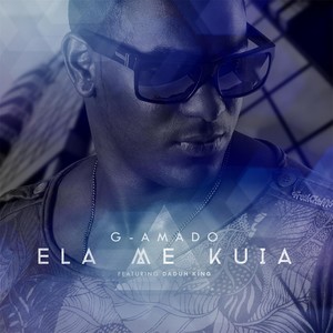 Ela Me Kuia(feat. Daduh King)