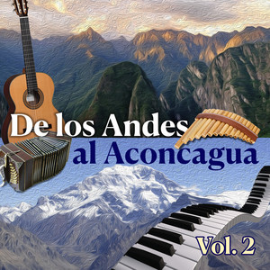 De los Andes al Aconcagua, Vol.2