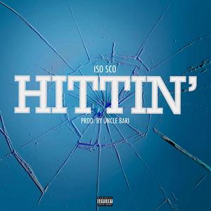 Hittin (Explicit)