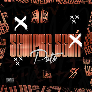 Sempre será puta (Explicit)