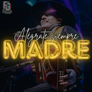 Alegrate Siempre Madre