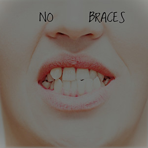 No Braces (Explicit)