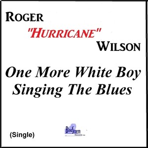 One More White Boy Singing the Blues