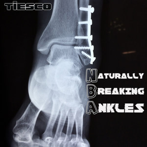 Naturally Breaking Ankles (Explicit)