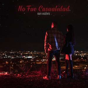 No Fue Casualidad