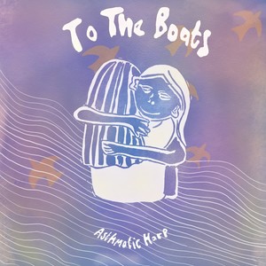 To the Boats(feat. Sophie Kilburn)