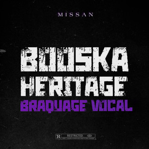 Booska Héritage (Braquage Vocal) (Explicit)