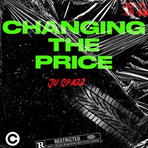 Changing The Price (Explicit)