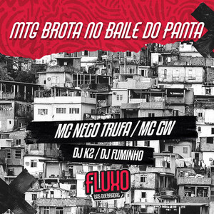 MTG BROTA NO BAILE DO PANTA