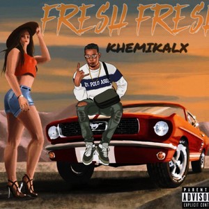 fresh fresh (Explicit)