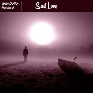 Sad Love (Original)