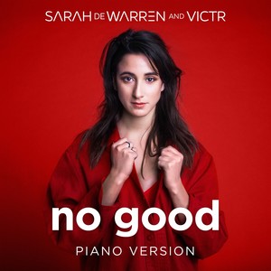 No Good (Piano Version)