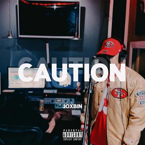 Caution (Explicit)