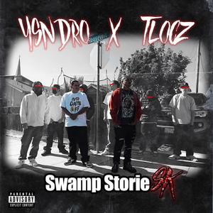 Swamp storieSk (feat. Tlocz) (Explicit)