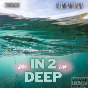 In 2 DEEP (Explicit)