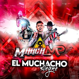 El Muchacho Alegré (En Vivo|Explicit)