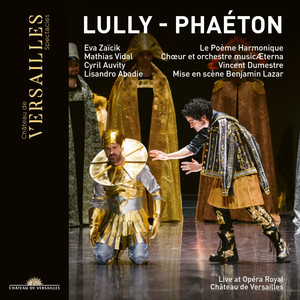 Phaéton, LWV 61, Act IV Scene 1 - Ritournelle. Sans le dieu qui nous éclaire (Les Heures, Les Saisons, Le Soleil) (Live at Opéra Royal, Château de Versailles)