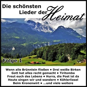 Die schönsten Lieder der Heimat, Folge 1