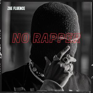 No Rapper (Explicit)