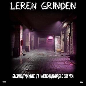 Leren grinden (feat. Willem Hendrix & Sde nla) (Explicit)