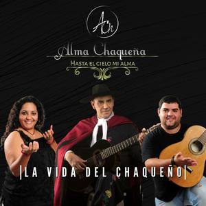 La Vida Del Chaqueño (feat. Chaqueño Palavecino)