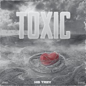 Toxic (Explicit)