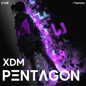 PΞNTΛGON (XDM Remix)