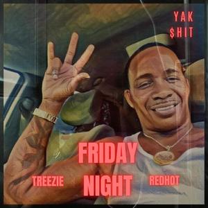 FRIDAY NIGHT (Explicit)