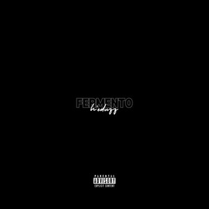 Fermento (Explicit)