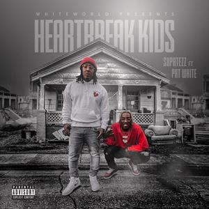 Heartbreak Kids (Explicit)