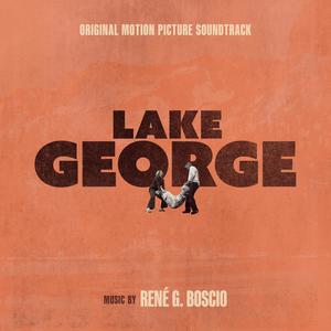 Lake George (Original Motion Picture Soundtrack)