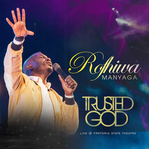 Trusted God (Live @ Pretoria State Theater)