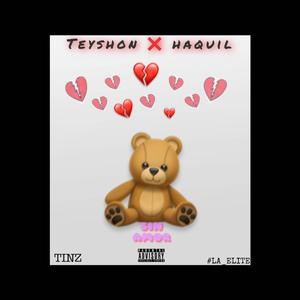 SIN AMOR (feat. Haquil & Tinz) (Explicit)
