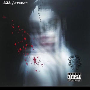 333 forever (Explicit)